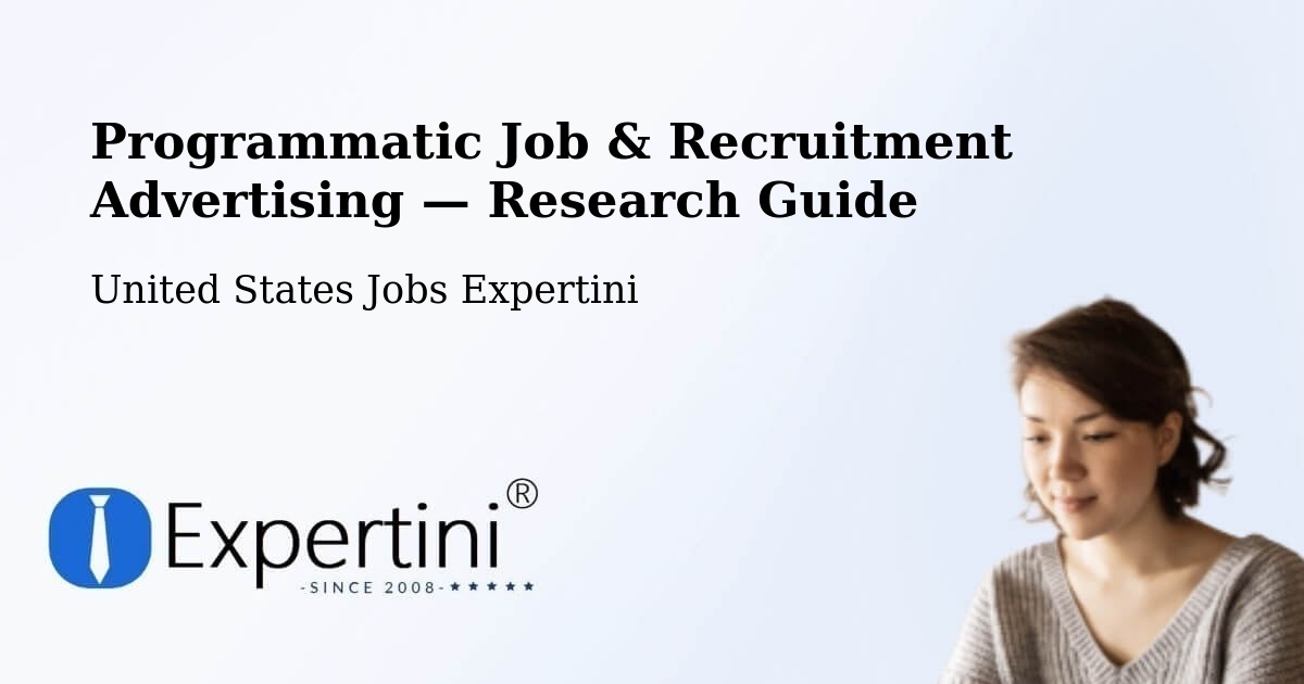 Programmatic Job & Recruitment Advertising — Research Guide – Tomahawk